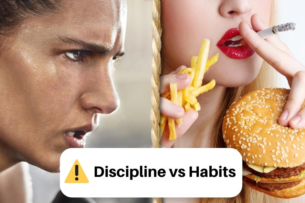Discipline vs Habits