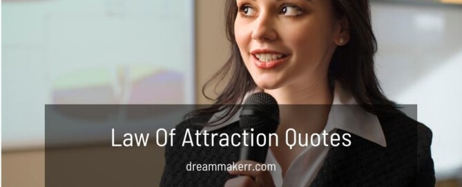 Law Of Attraction Quotes
