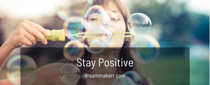 Stay Positive