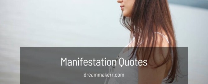 Great Manifestation Quotes