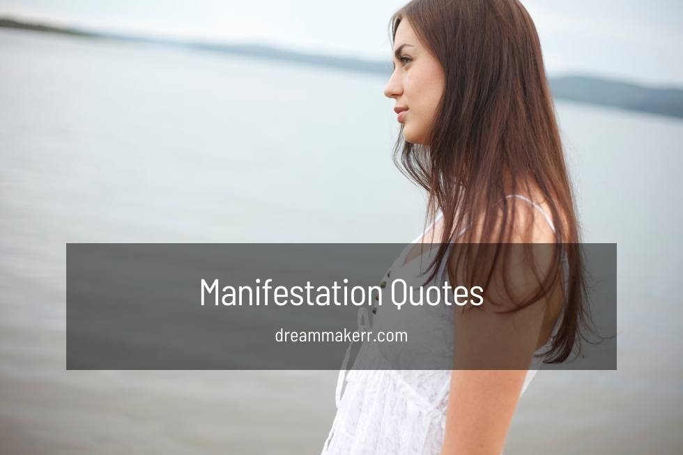 Great Manifestation Quotes