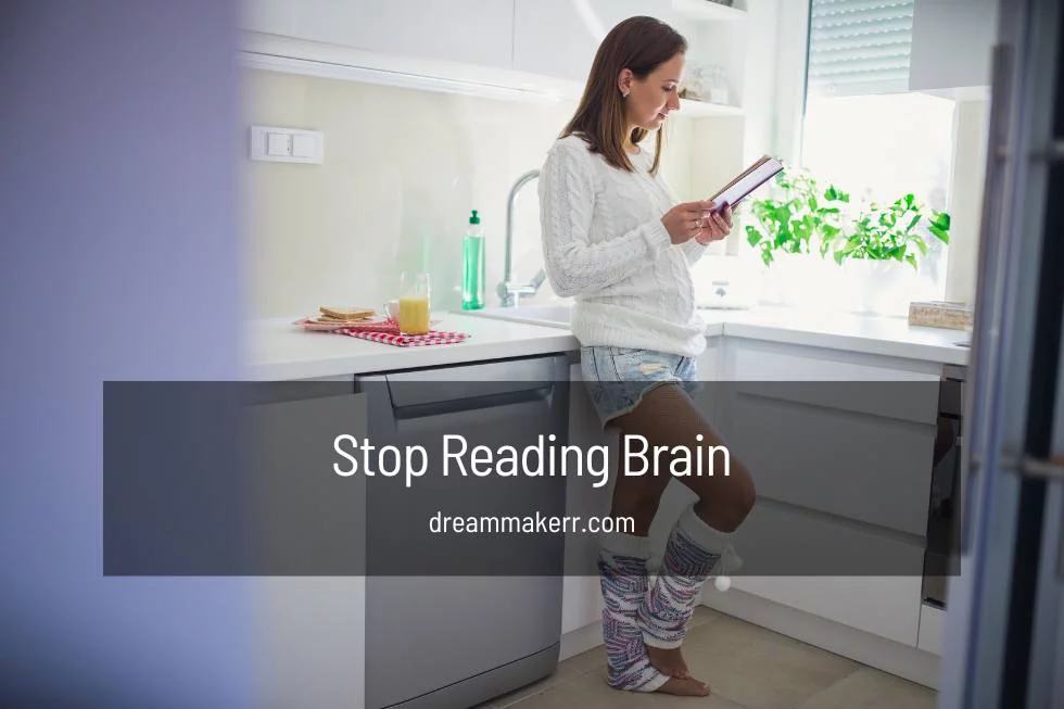 Stop Reading, What Happens to Your Brain