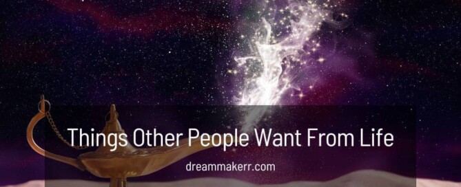 What Do People Want Out Of Life