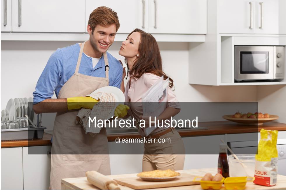 How to Manifest a Husband