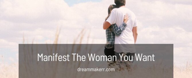 Manifest The Woman You Want