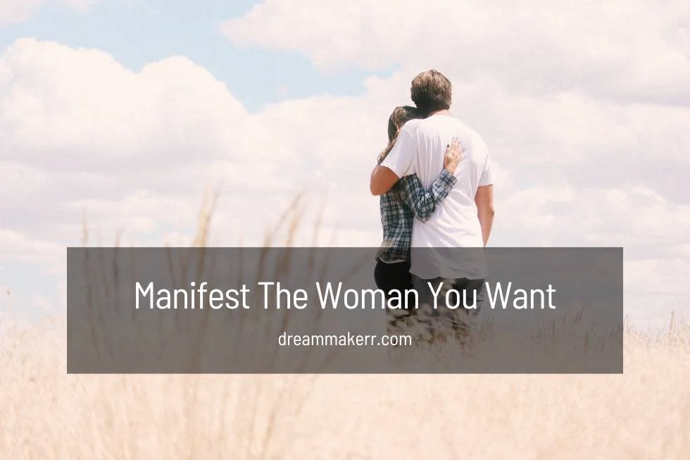 Manifest The Woman You Want