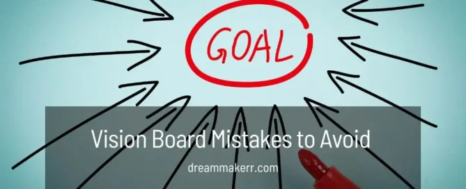 Vision Board Mistakes to Avoid