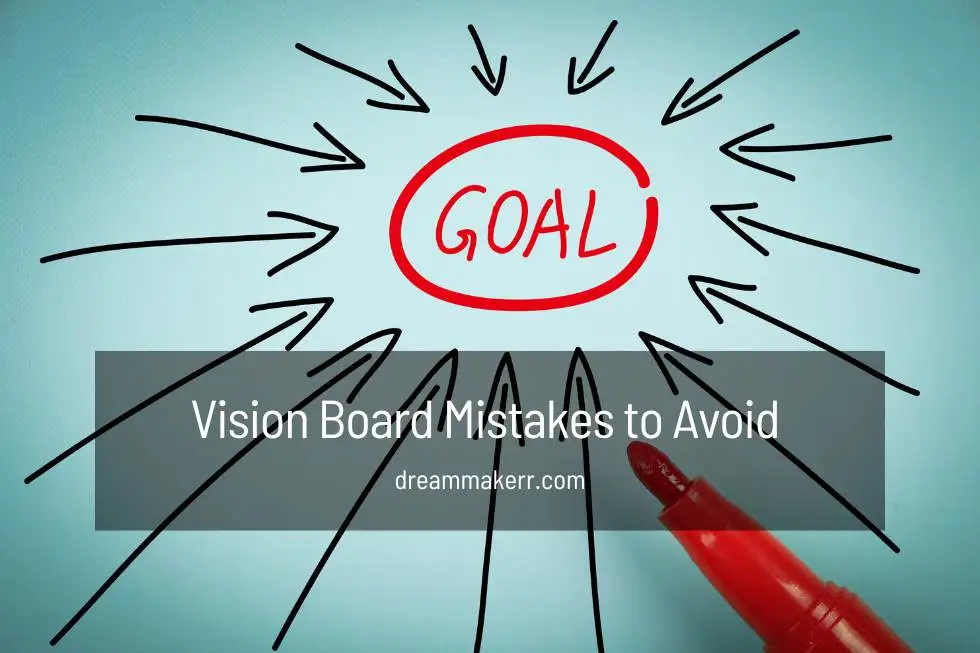 Vision Board Mistakes to Avoid