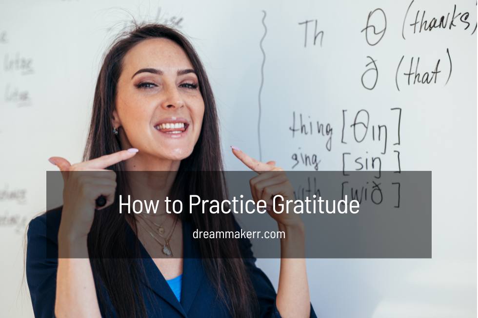 How to Practice Gratitude