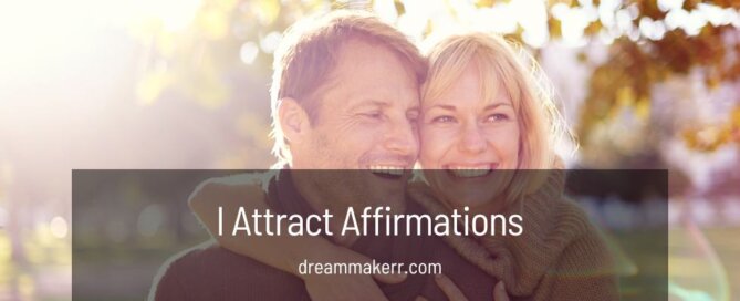 I Attract Affirmations