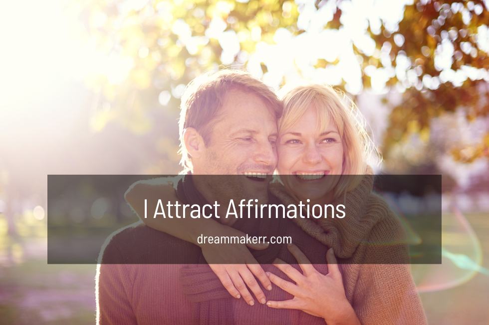 I Attract Affirmations