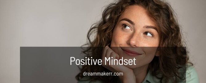 Positive Mindset