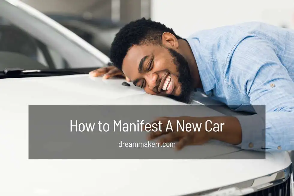 How-to-Manifest-A-New-Car